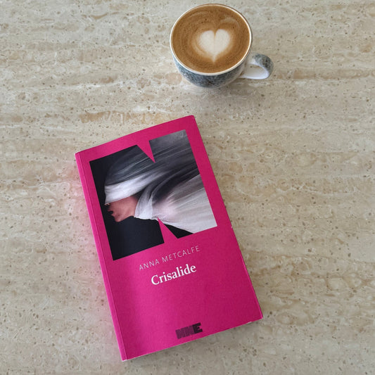 Libro del mese: Crisalide di Anna Metcalfe